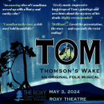 Tom Thomson's Wake - An Original Folk Musical