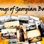 Collage of vintage photographs featuring ships, waterfronts, and people in historical attire, set against a warm-toned background with the title 'Songs of Georgian Bay' in stylized text.