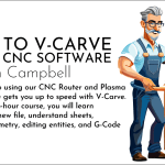 Learn the fundamentals of V-Carve, the software that powers CNC design for both routers and plasma cutters. Guided by Iain Campbell, CNC Manager at Upper Canada Stretchers, this course introduces you to the essential functions needed to take a design from screen to machine. Through hands-on practice, you’ll gain the confidence to create, edit, and prepare projects for CNC production.