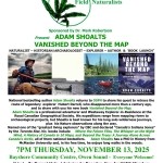 Adam shares his story as he retraces Artic explorer and mapper Hubert Darrell who disappeared in 1910. Vanished Beyond the Map is another of Adam's best selling books.